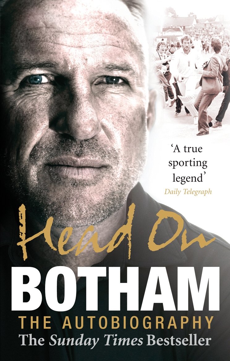 Head on - Ian Botham: The Autobiography