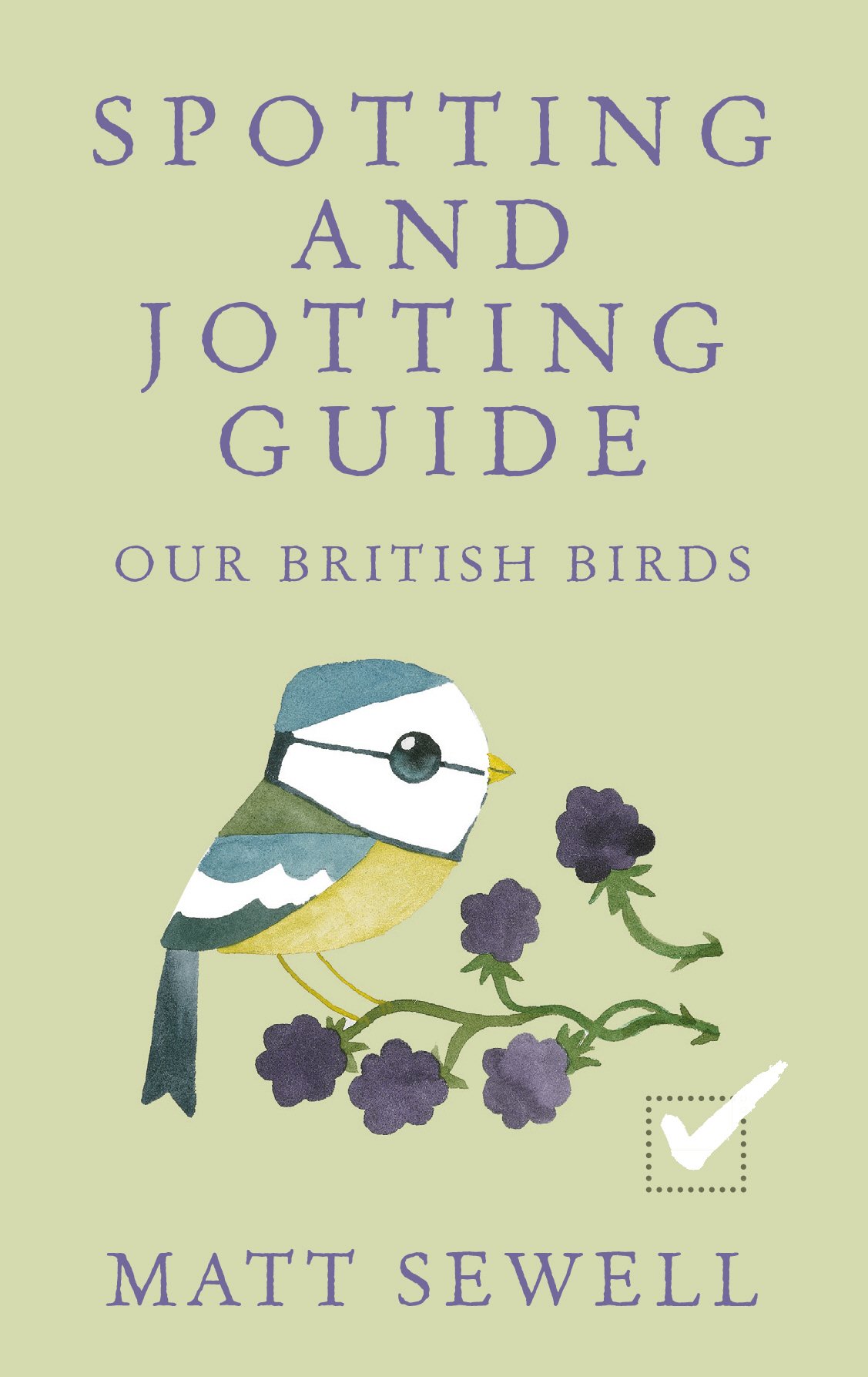 Spotting And Jotting Guide: Our British Birds