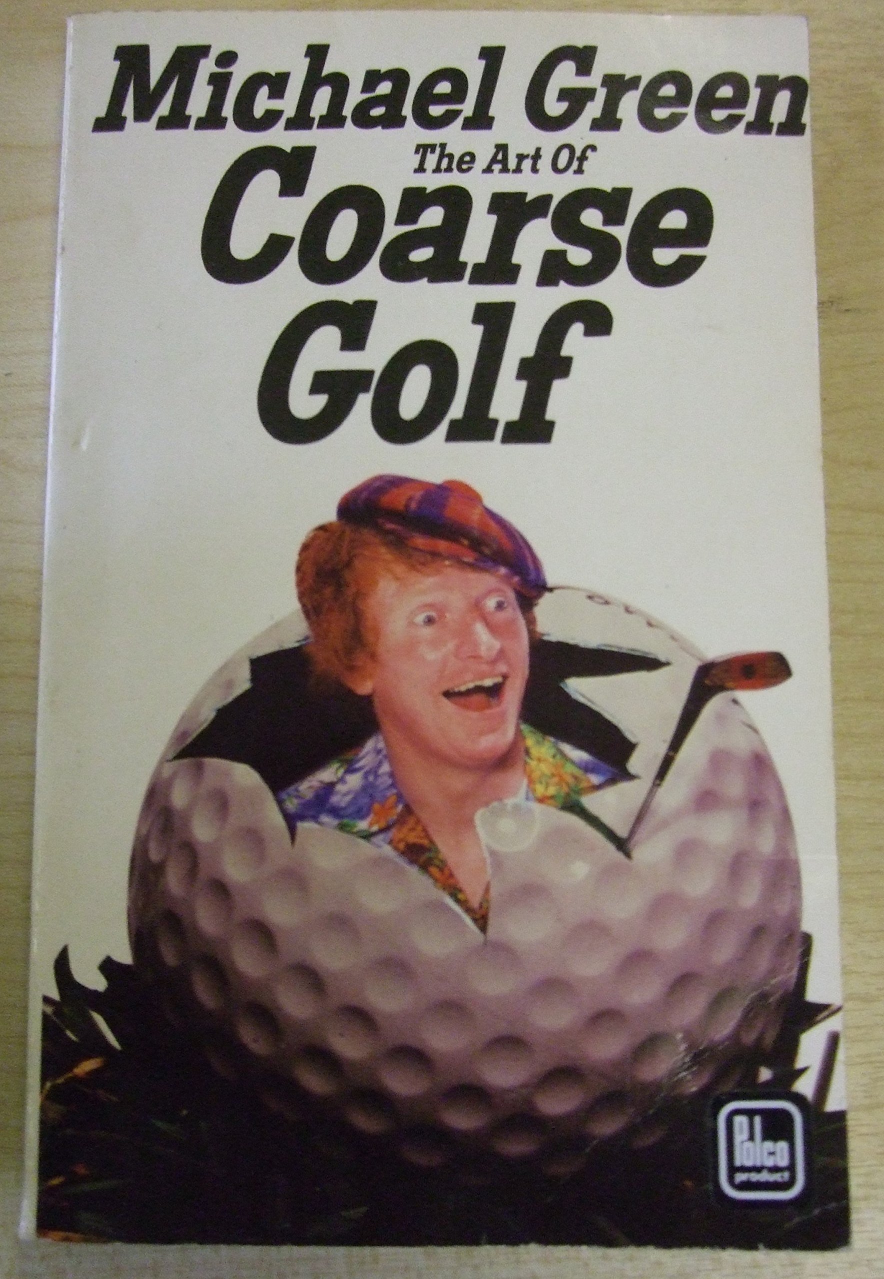 The Art of Coarse Golf