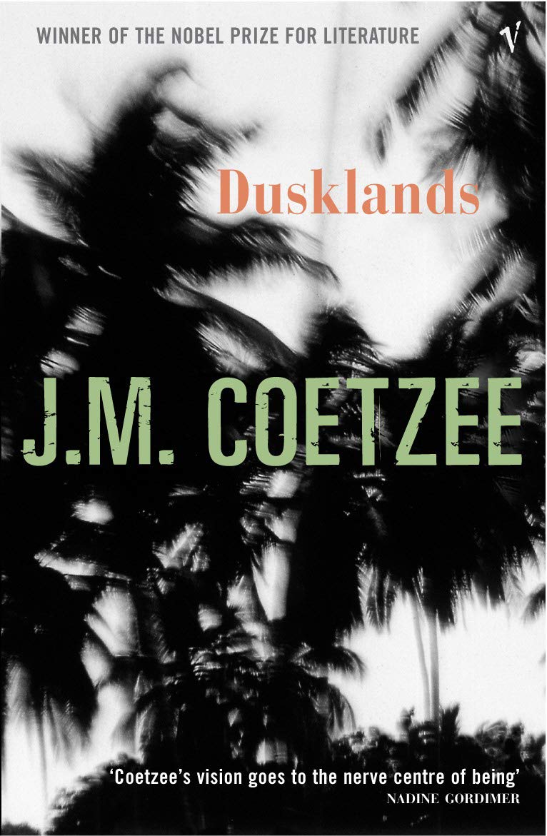 Dusklands: J.m. Coetzee