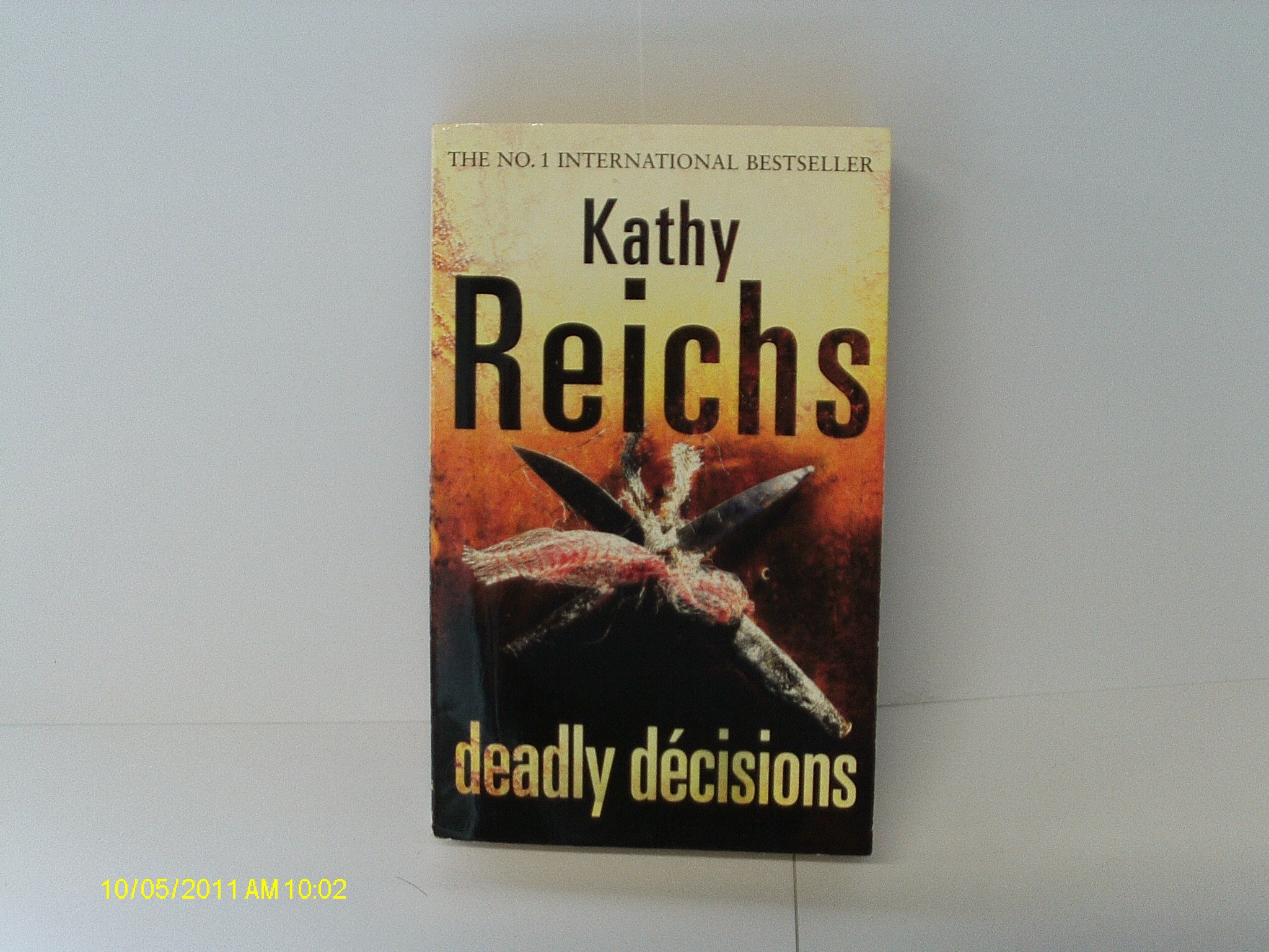 Deadly Decisions