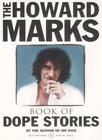 Howard Marks' Book of Dope Stories