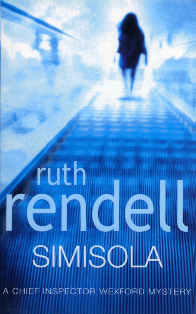 Simisola: a Wexford Mystery Full of Mystery And Intrigue from The Award-winning Queen of Crime, Ruth Rendell