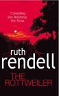 The Rottweiler: An Intensely Gripping And Charged Psychological Exploration of The Dark Corners of The Human Mind from The Award Winning Queen of Crime, Ruth Rendell