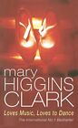 Loves Music, Loves to Dance: Mary Higgins Clark