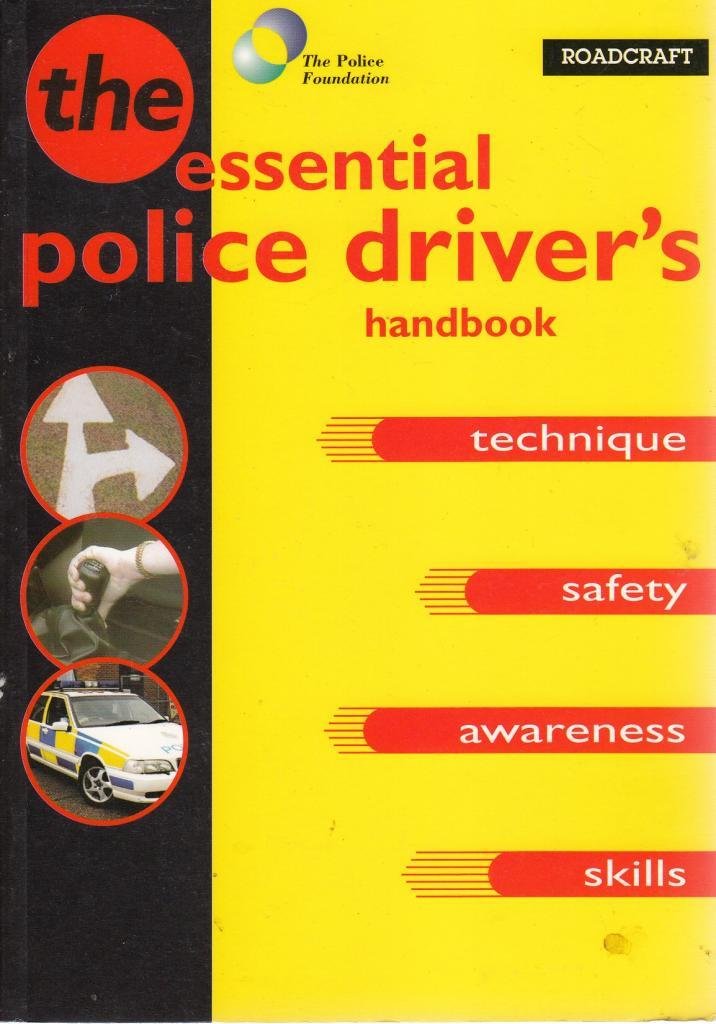 Roadcraft: The Police Driver's Handbook