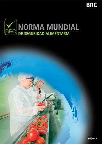 Norma mundial de seguridad Alimentaria
