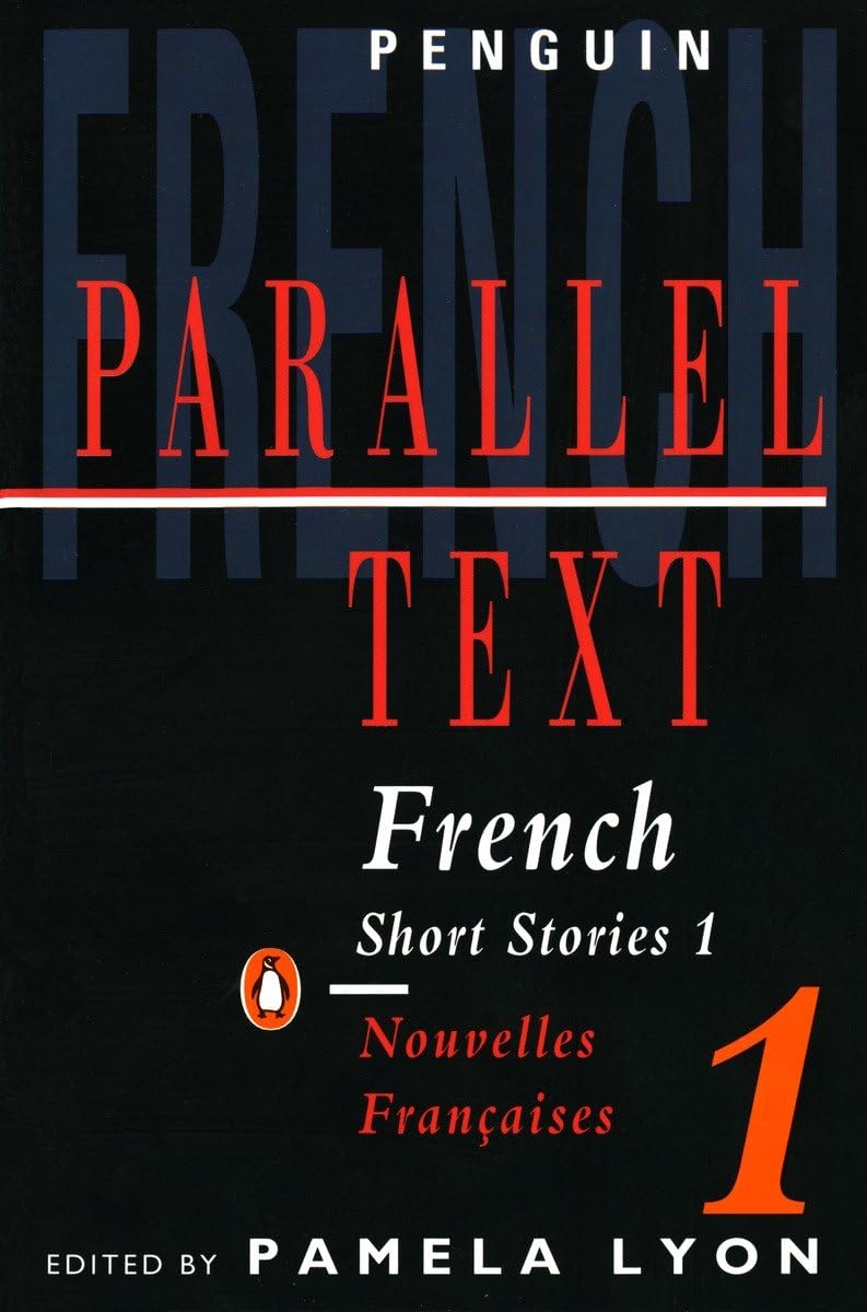 French Short Stories Volume 1 / Nouvelles Francaises Tome 1