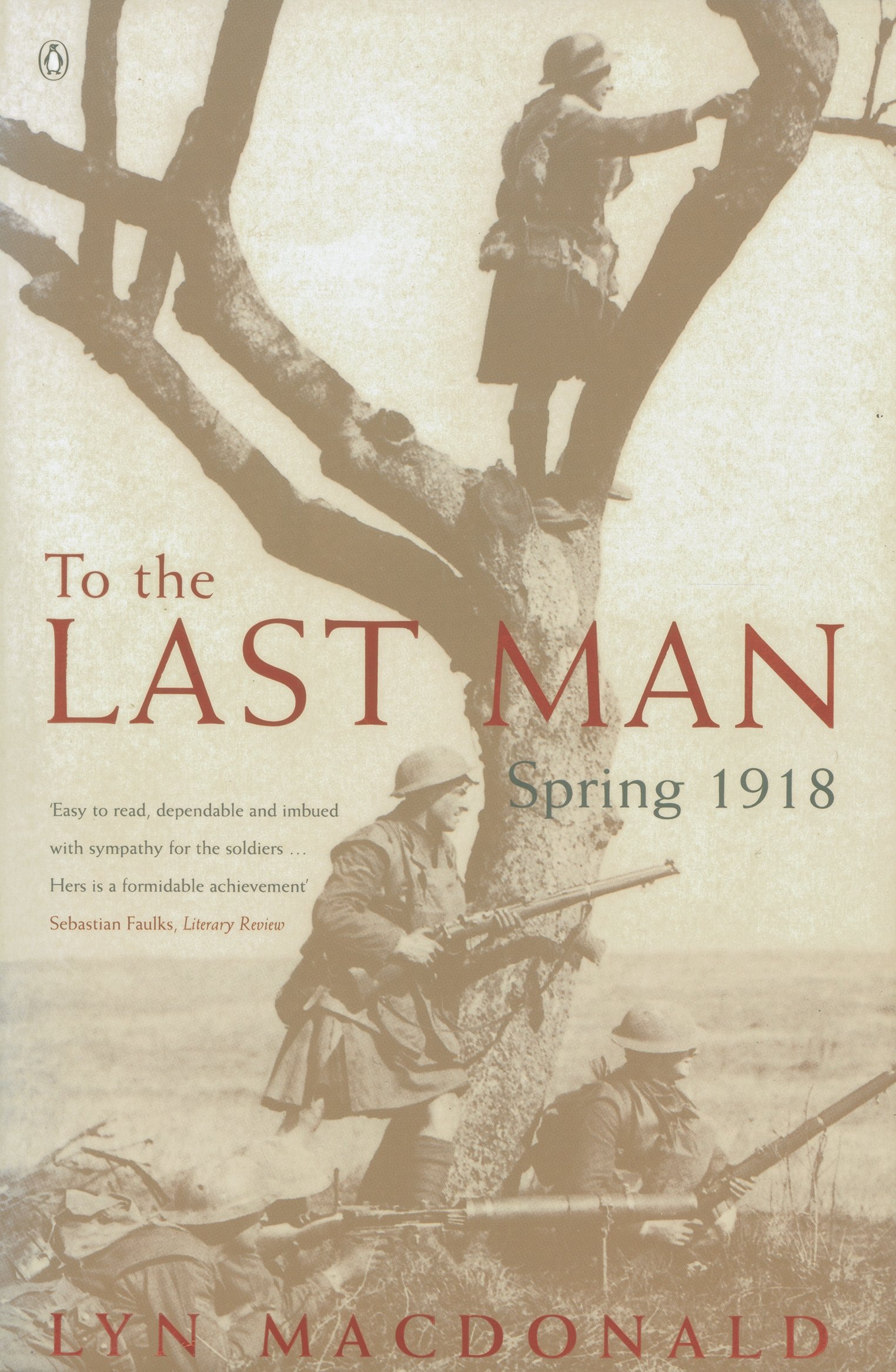 To The Last Man: Spring 1918