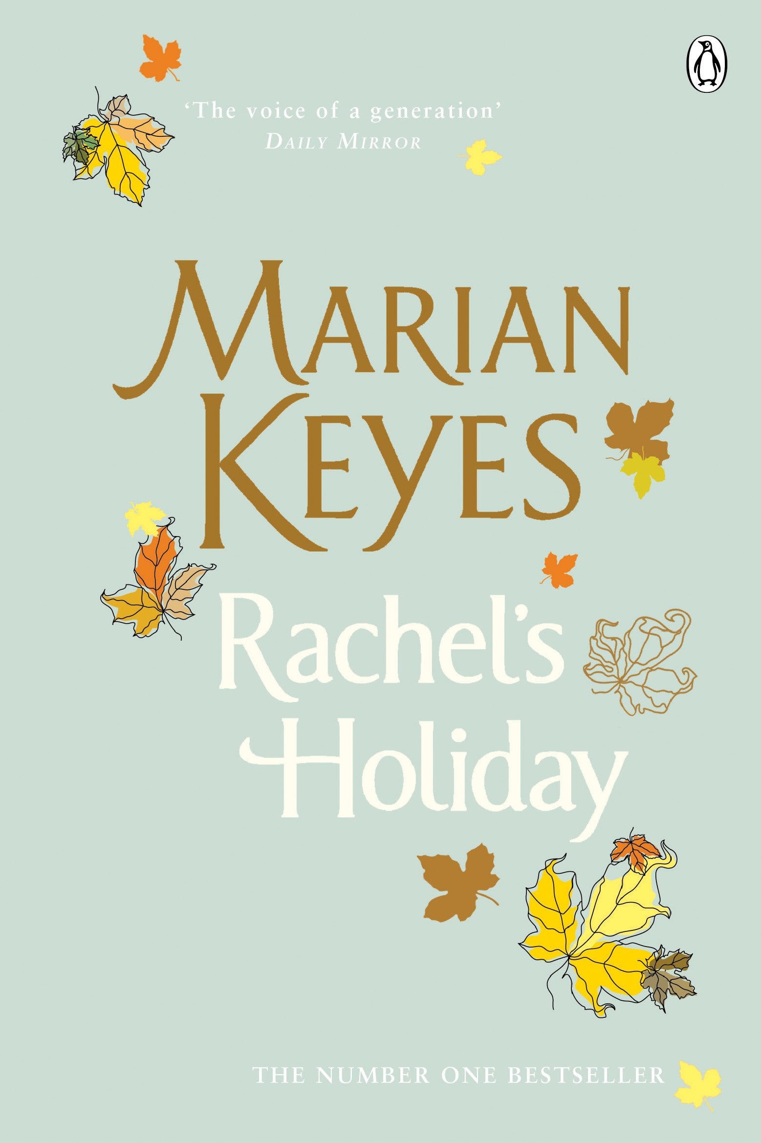 Rachels Holiday: a Hay Festival And The Poole Vote 100 Books for Women Selection