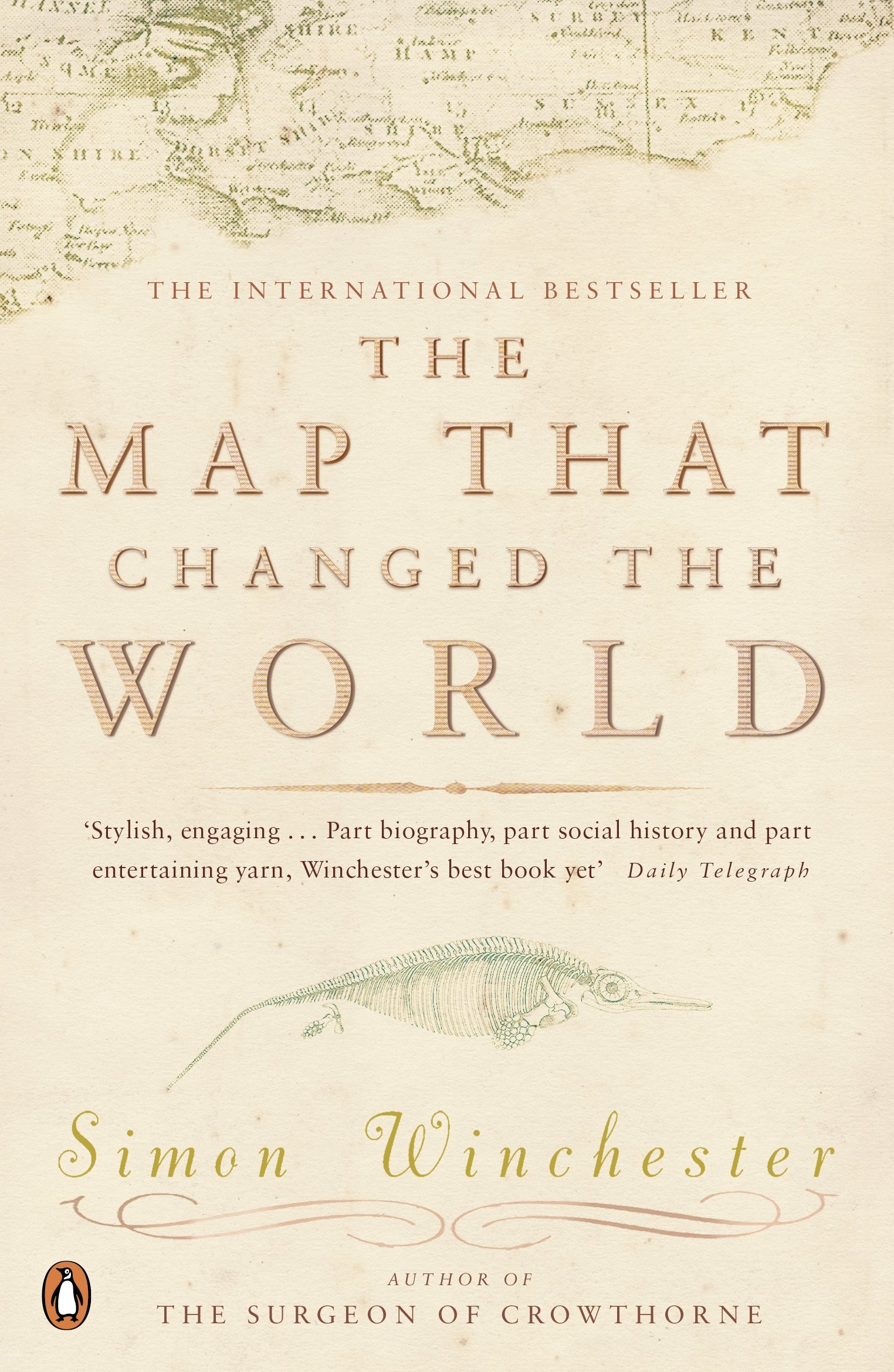 The Map That Changed The World: a Tale of Rocks, Ruin And Redemption