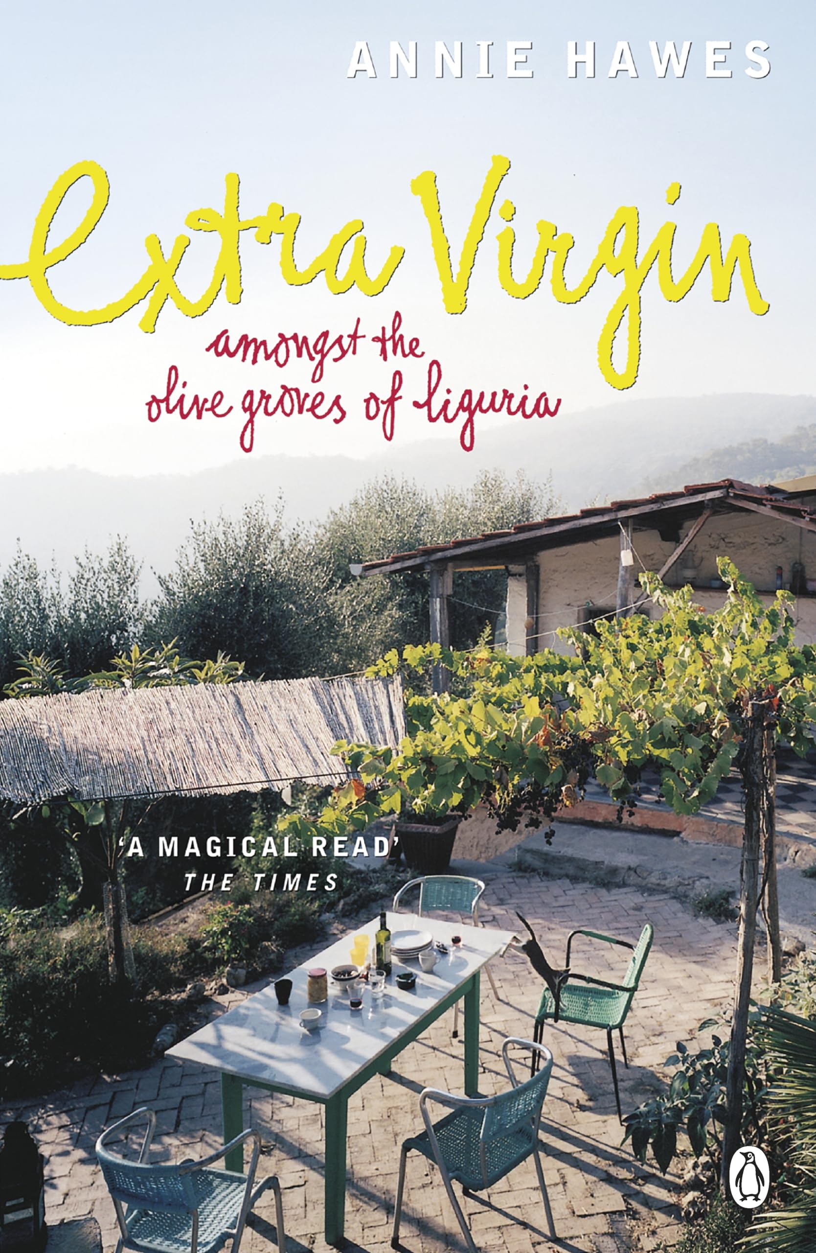 Extra Virgin: Amongst The Olive Groves of Liguria