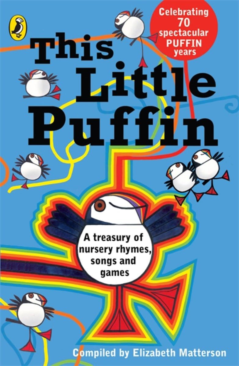 This Little Puffin : a Treasury of Nursery Rhymes,songs And Games