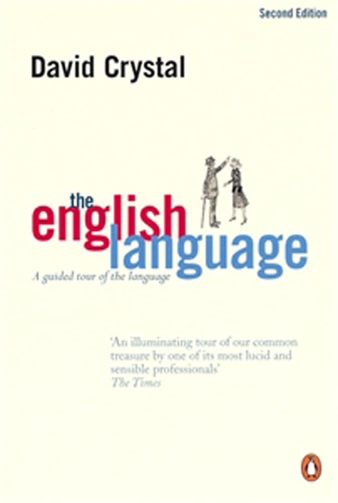 The English Language: a Guided Tour of The Language