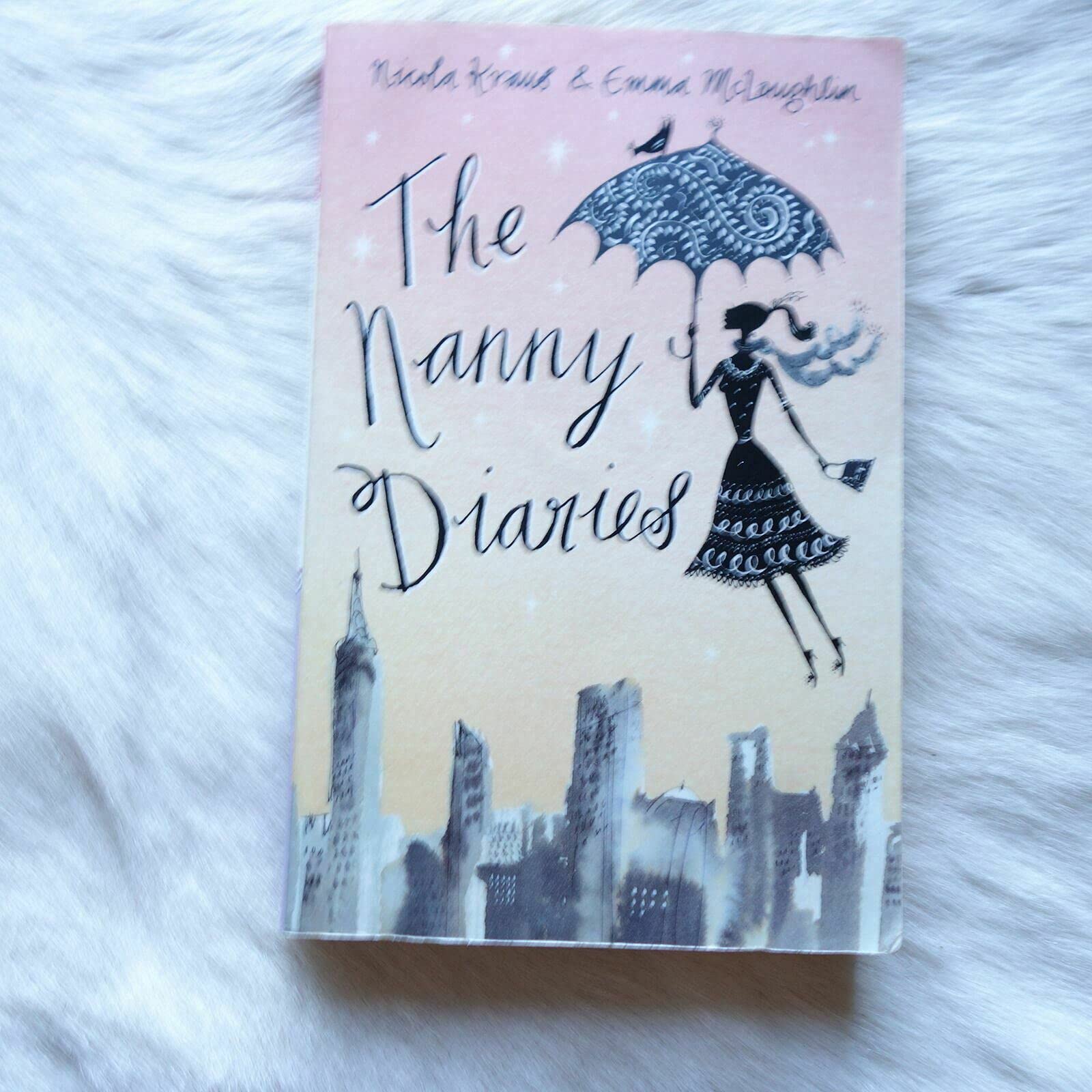 The Nanny Diaries : a Novel