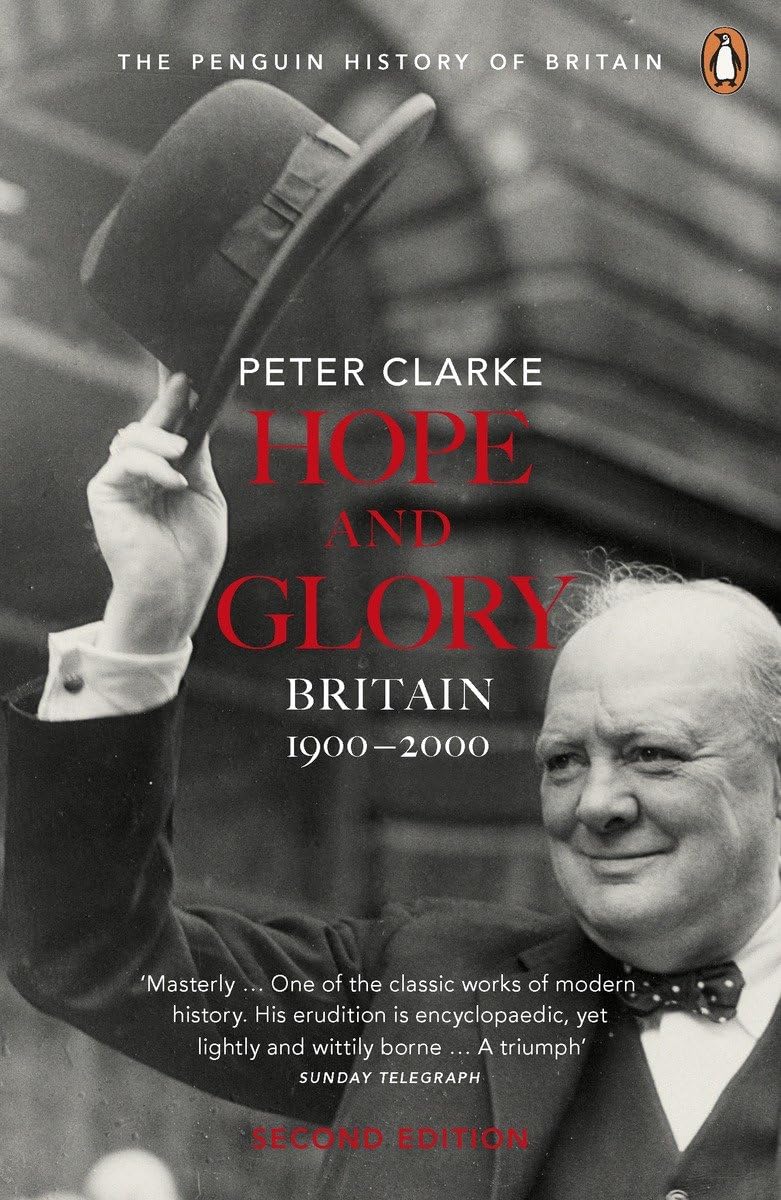 Hope And Glory: Britain 1900-2000, Second Edition