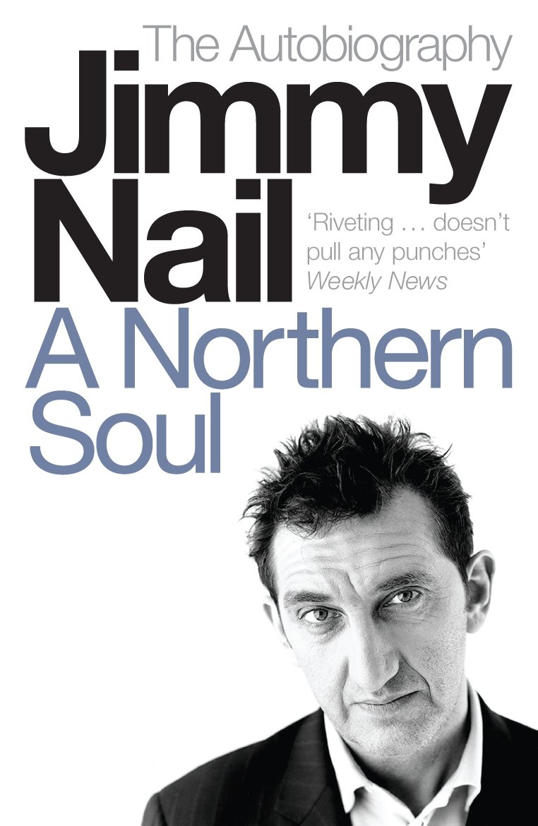 Anorthern Soul The Autobiography by Nail, Jimmy on Oct-06-2005,