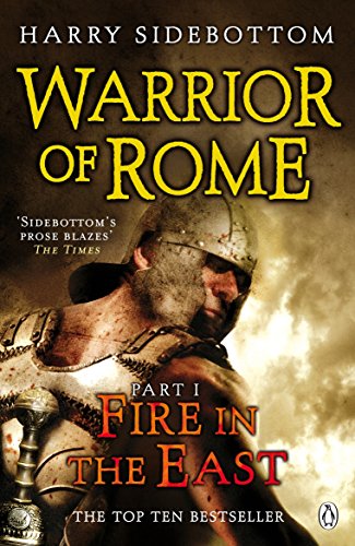 Warrior of Rome I Fire in The East