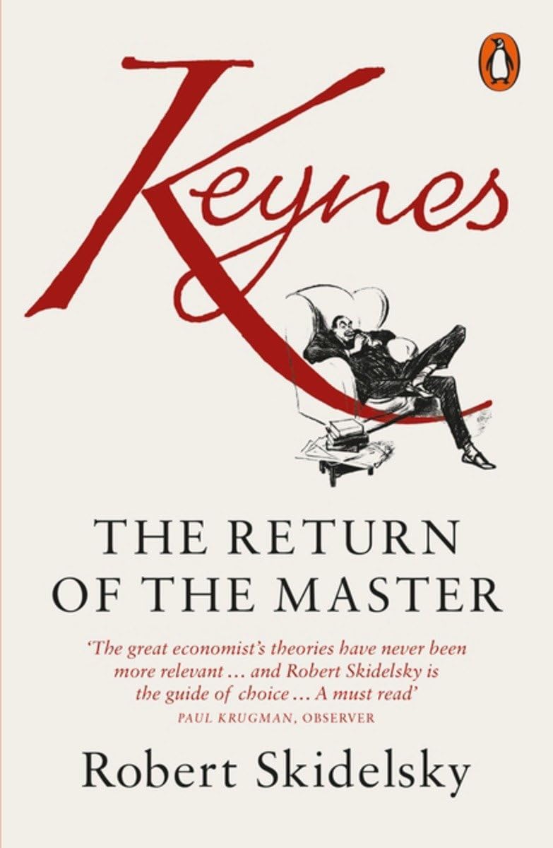 Keynes: The Return of The Master