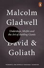 David And Goliath: Underdogs, Misfits And The Art of Battling Giants