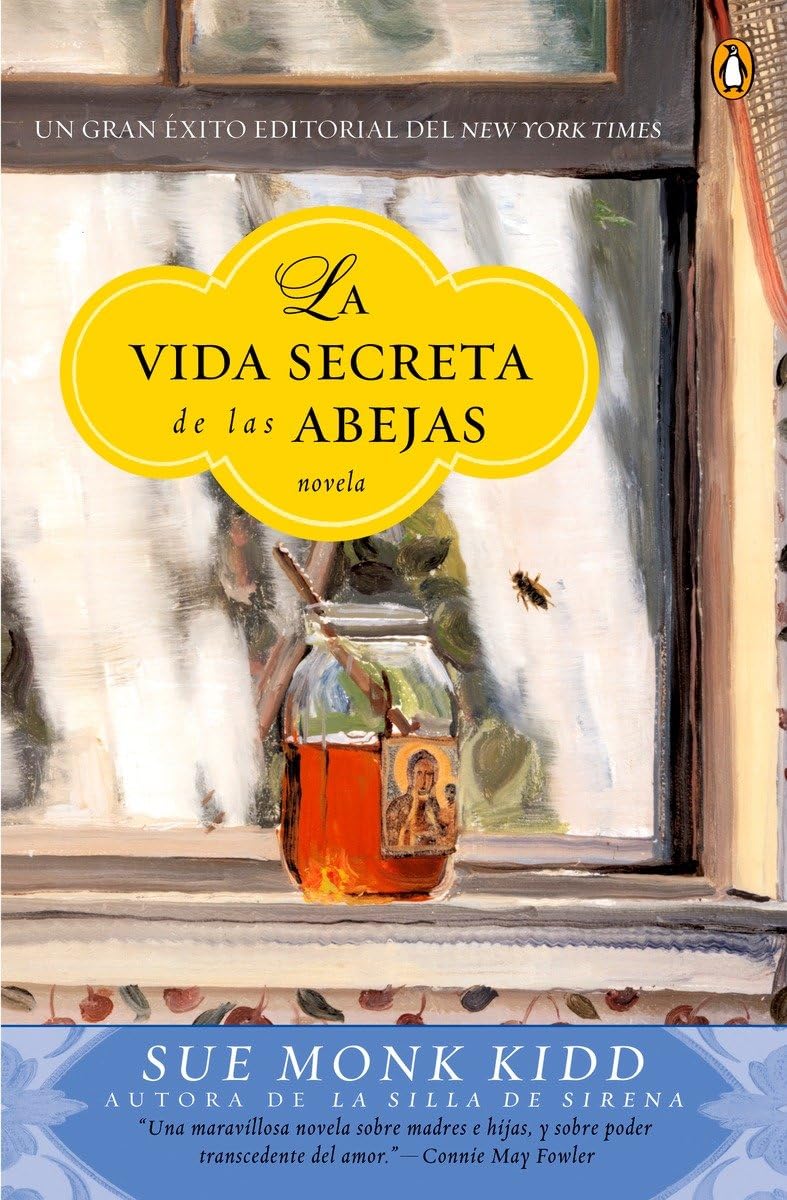 La Vida Secreta de las Abejas: Una Novela