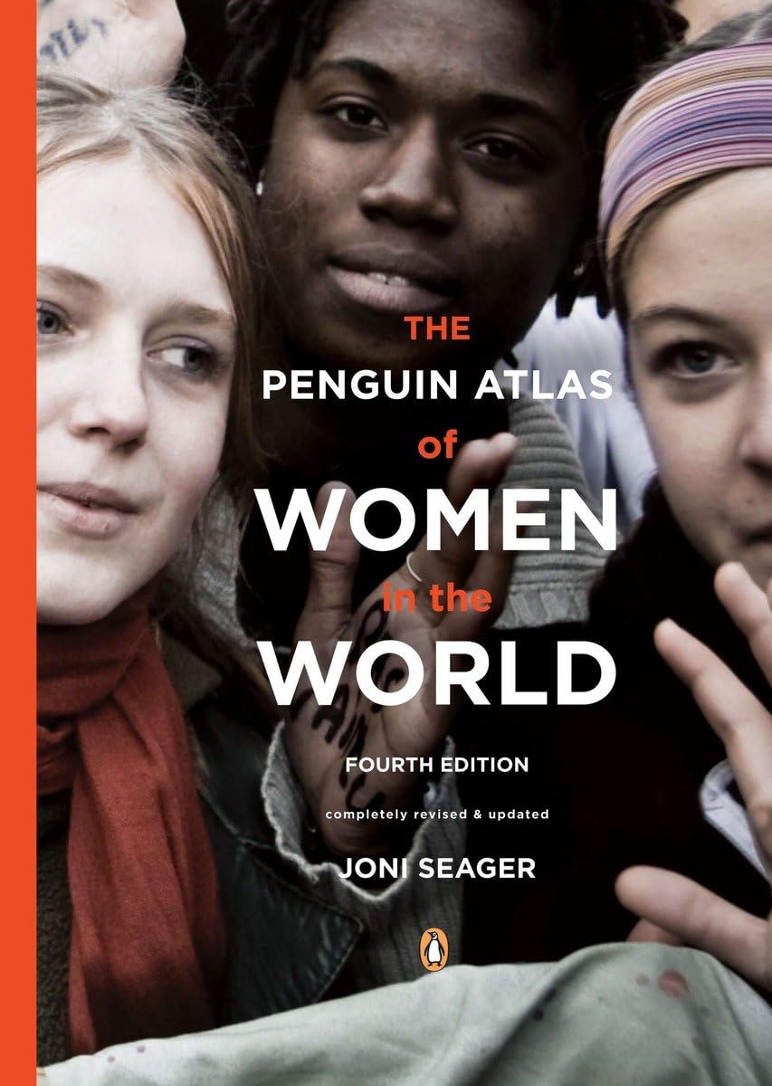 The Penguin Atlas of Women in The World: Fourth Edition