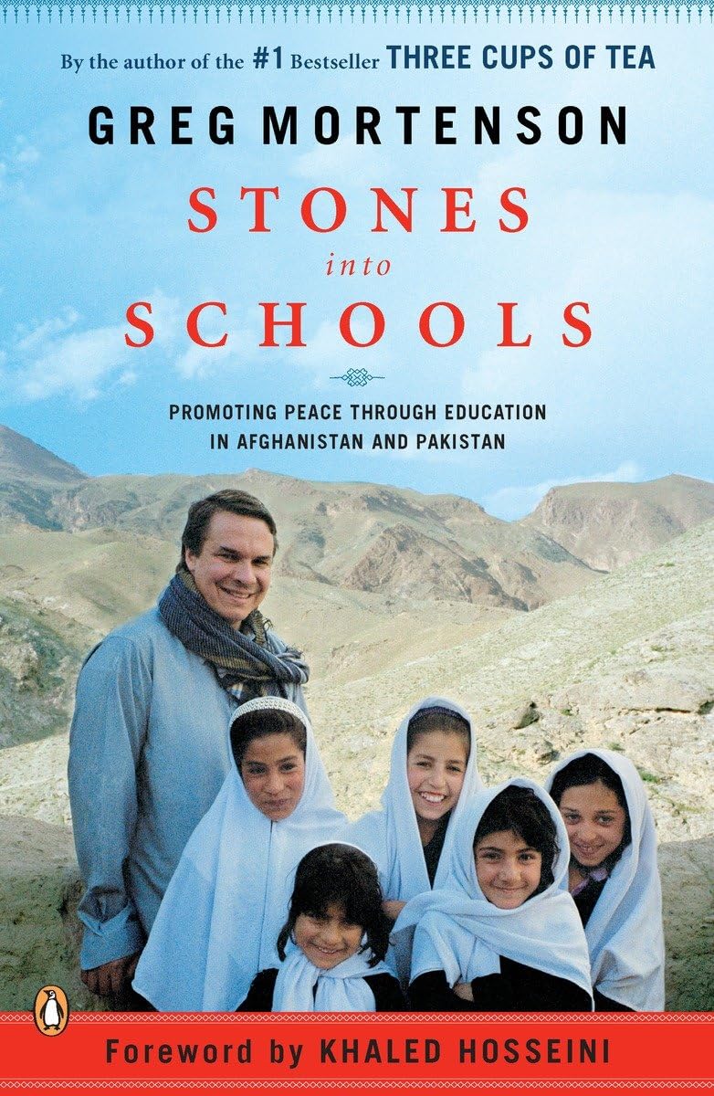 Stones into Schools: Promoting Peace with Education in Afghanistan And Pakistan