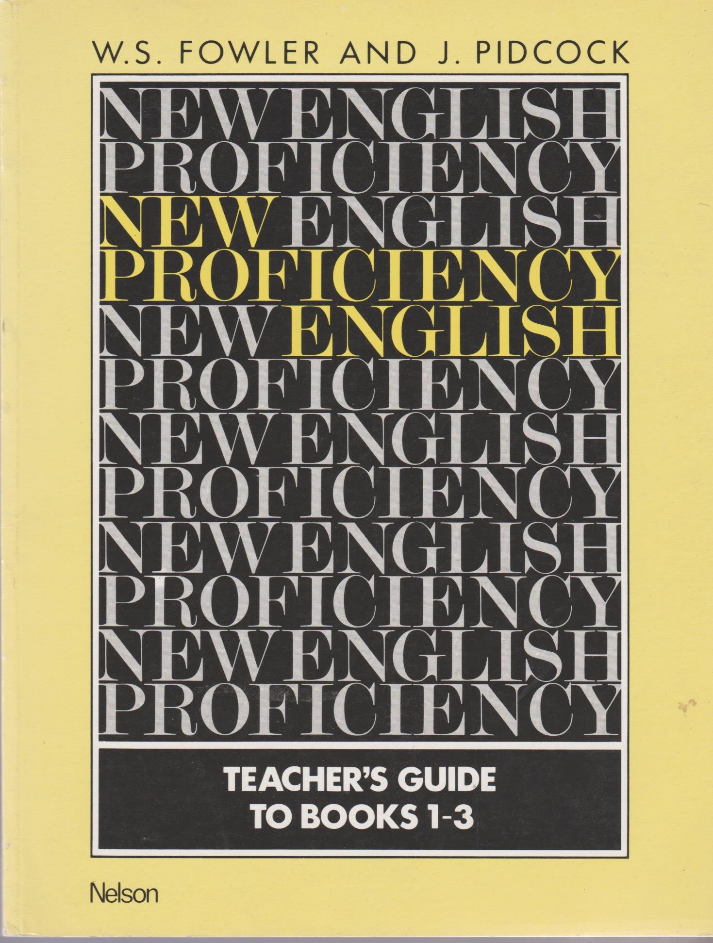 New Proficiency English: Bks. 1-3: Tchrs'.