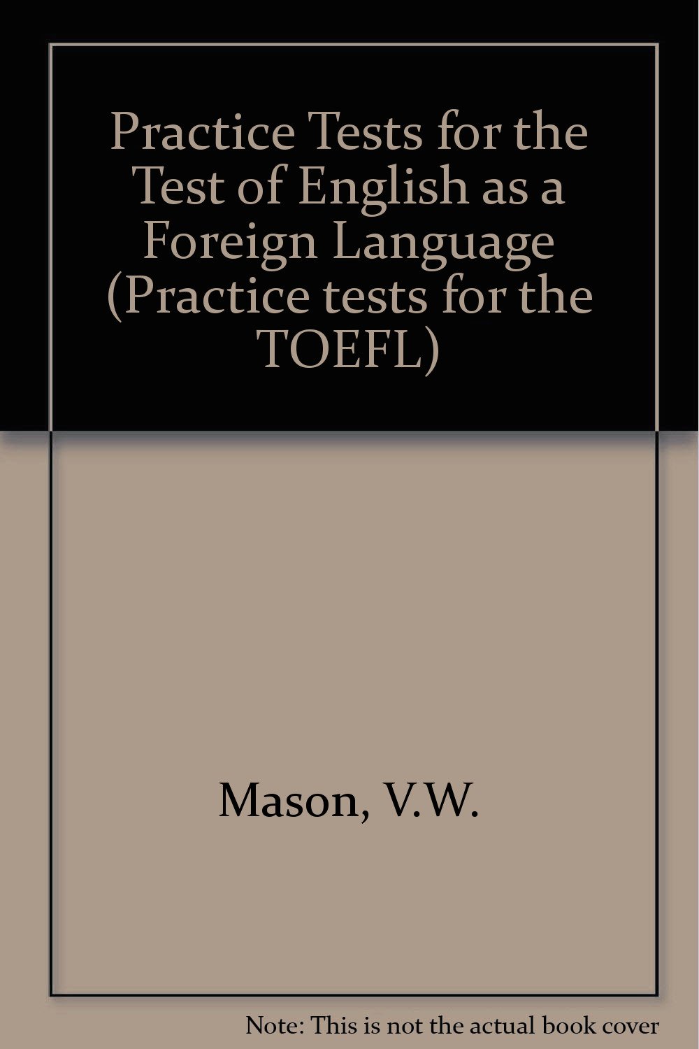 Practice Tests for the TOEFL