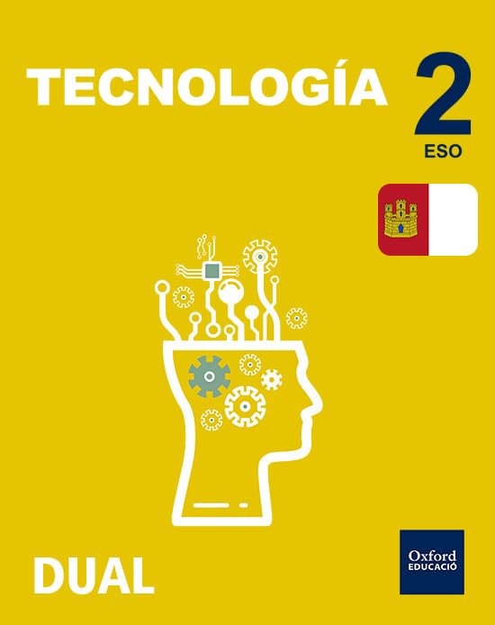 Inicia Dual Tecnología. Libro Del Alumno Castilla la Mancha - 2º Eso - 9780190503710