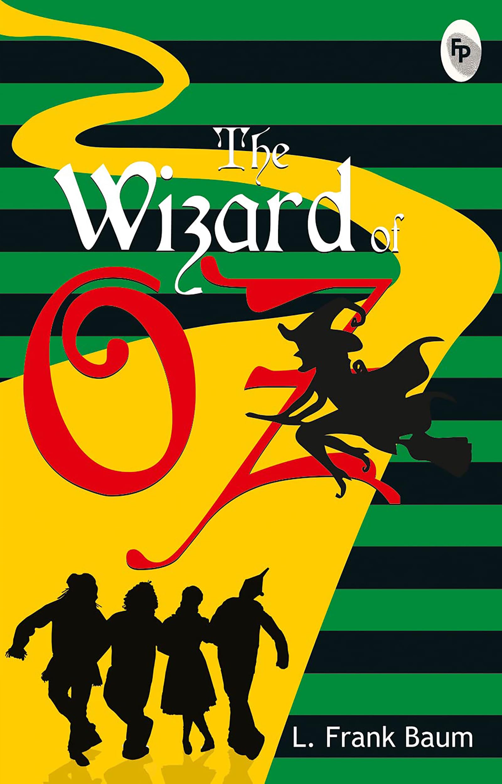 Oxford Children's Classics: The Wonderful Wizard of Oz