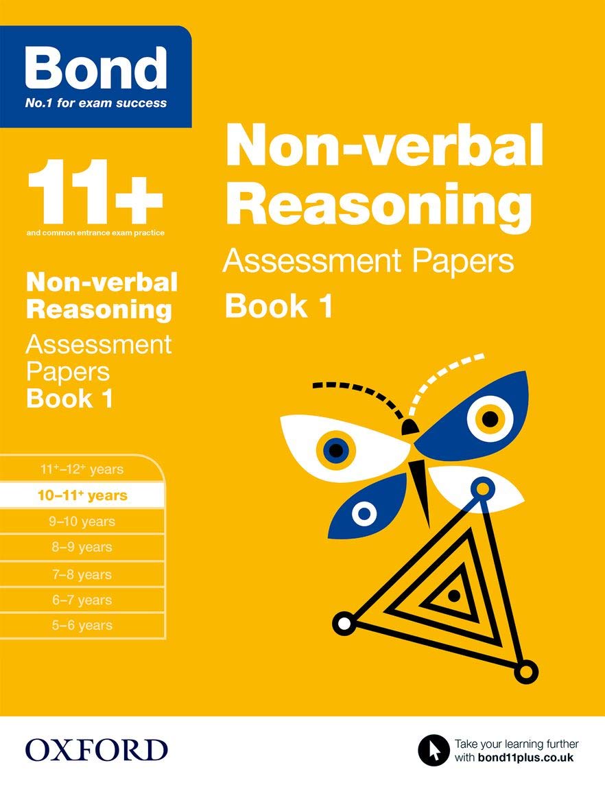 Bond 11+: Non-verbal Reasoning Assessment Papers: 10-11+ Years Book 1