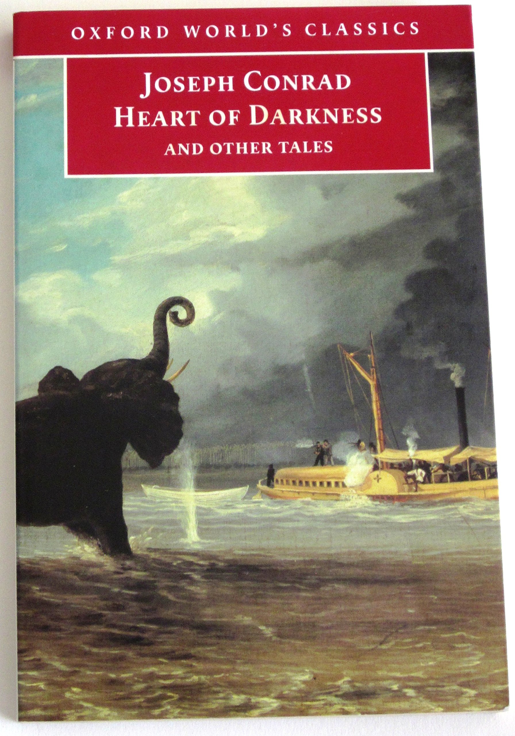 Oxford World's Classics: Heart of Darkness And Other Tales