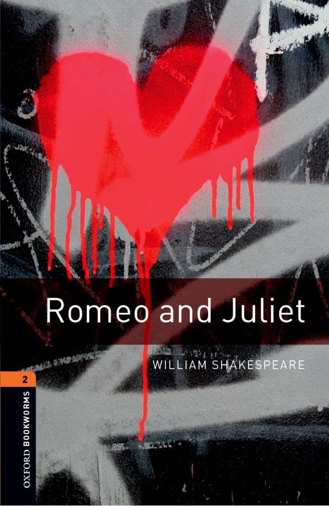 Oxford Bookworms Library: Level 2:: Romeo And Juliet Playscript: Reader. 7. Schuljahr, Stufe 2 Stage 2