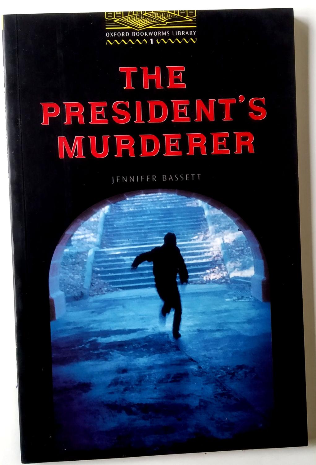 The President's Murderer