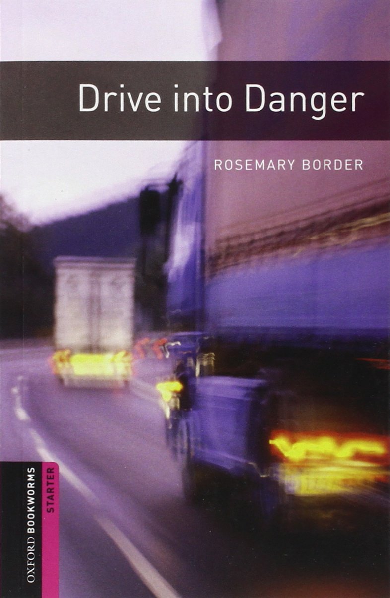 Drive into Danger