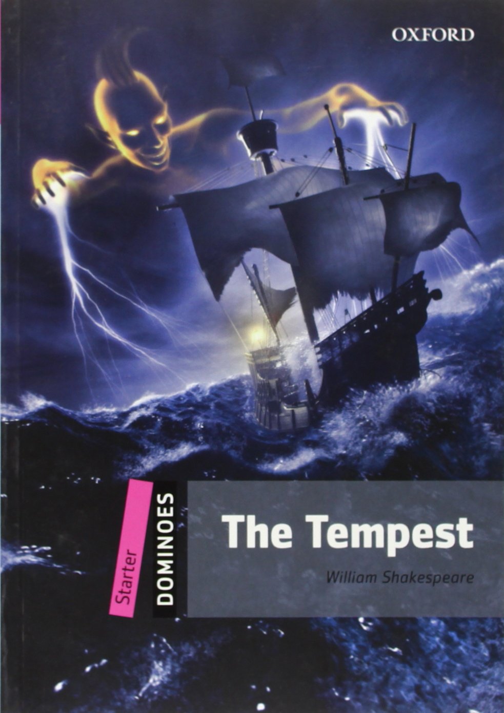 Dominoes: Starter: The Tempest: Starter Level: 250-word Vocabulary The Tempest