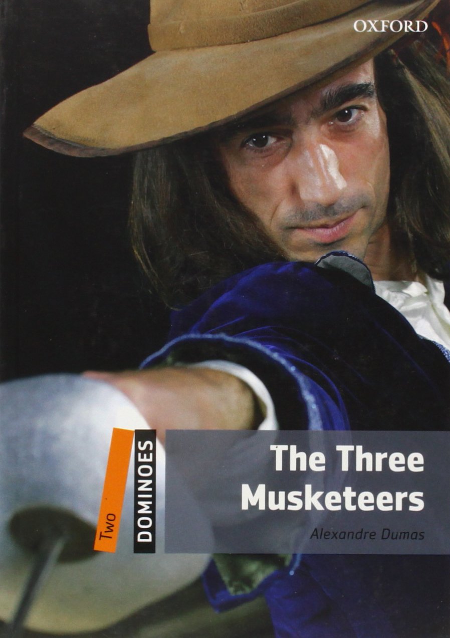 Dominoes: Two: The Three Musketeers: Level 2: 700-word Vocabulary The Three Musketeers