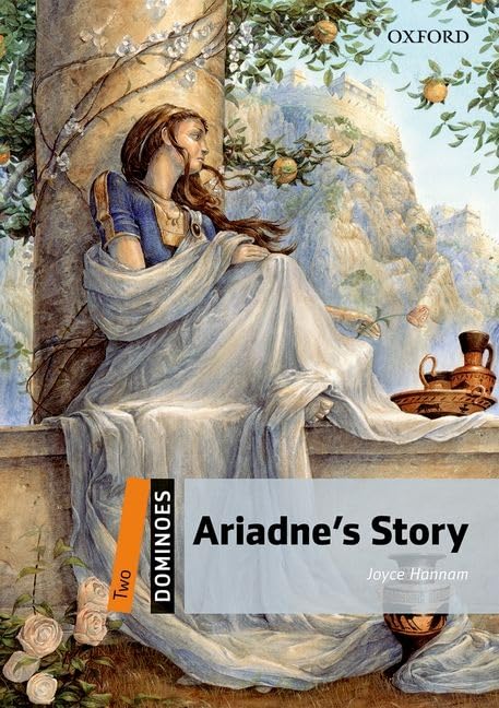 Dominoes: Two: Ariadne's Story: Level 2: 700-word Vocabulary Ariadne's Story