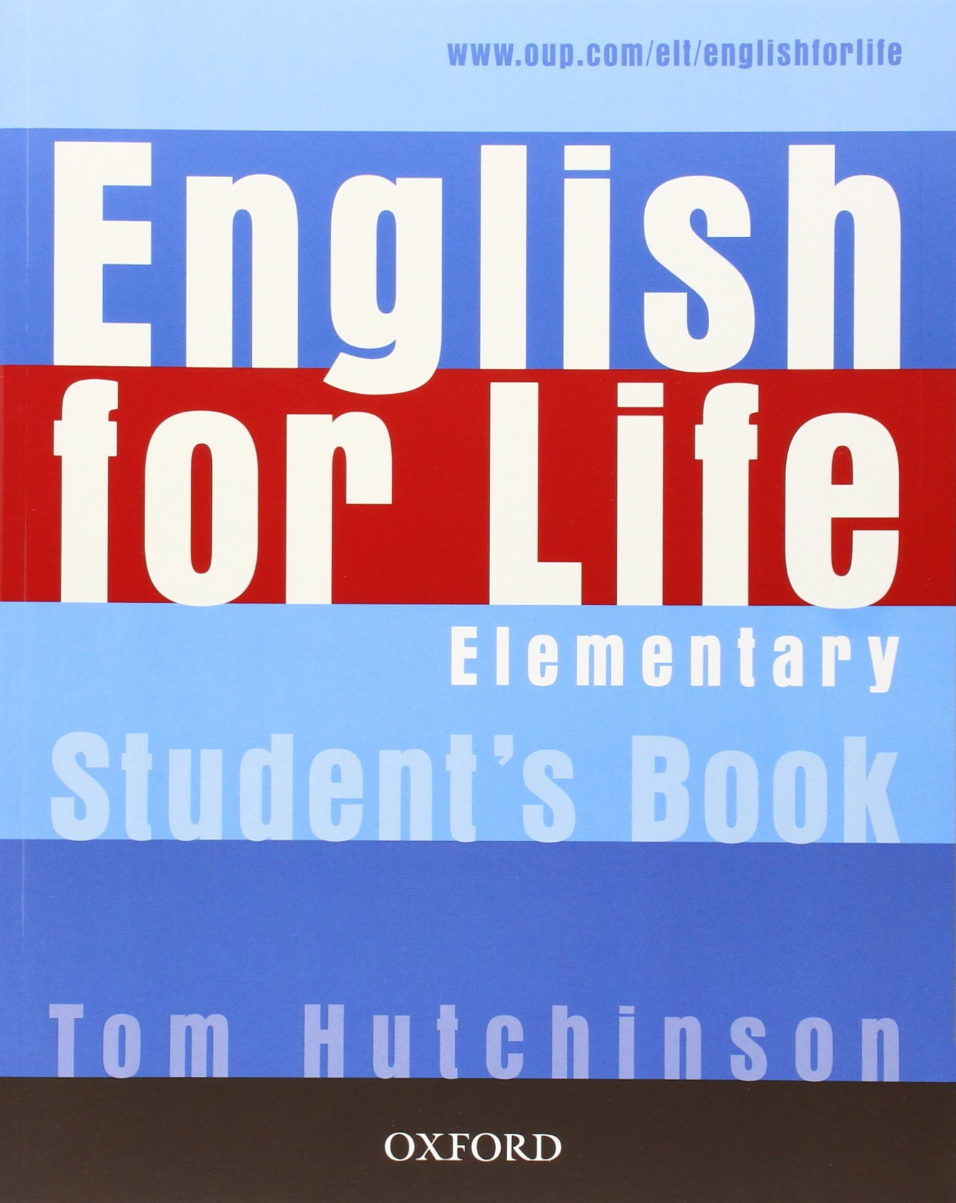 English for Life Elementary. Student's Book: General English Four-skills Course for Adults