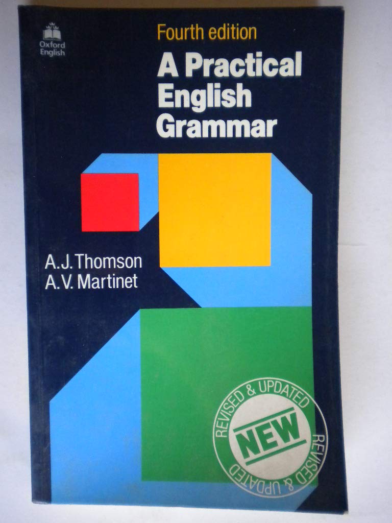 A Practical English Grammar 4th Edition: a Classic Grammar Reference with Clear Explanations of Grammatical Structures And Forms.