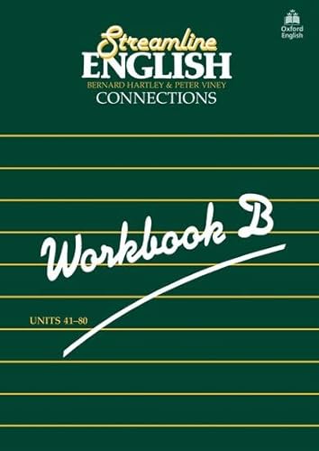 Streamline English Connections: Workbook B