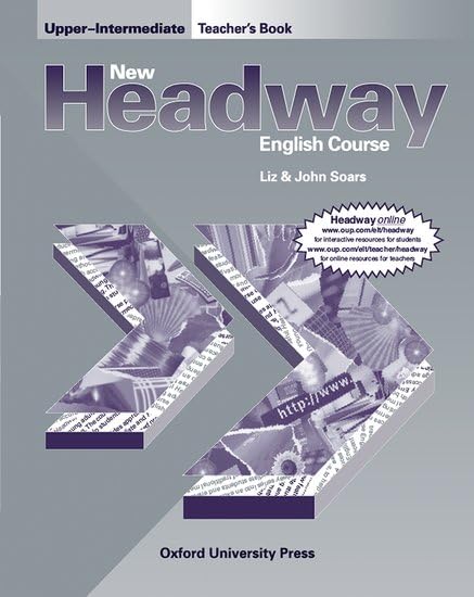 New Headway Upper-Intermediate: Teacher's Book