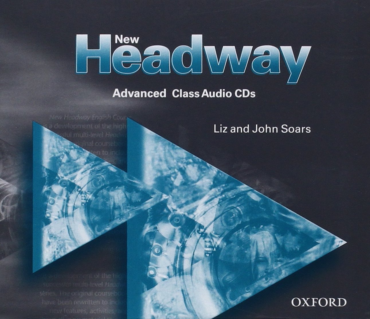 New Headway, Advanced : 3 Class Audio-cds: Class Audio Cds Advanced Level