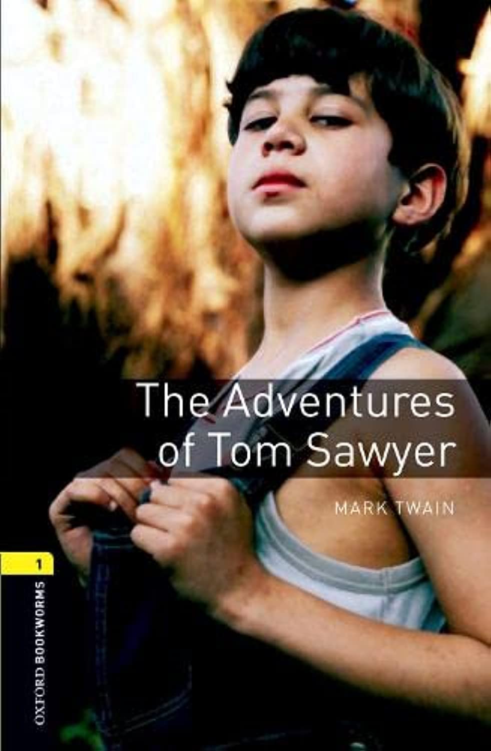 Oxford Bookworms Library: Level 1:: The Adventures of Tom Sawyer: Reader - Stage 1