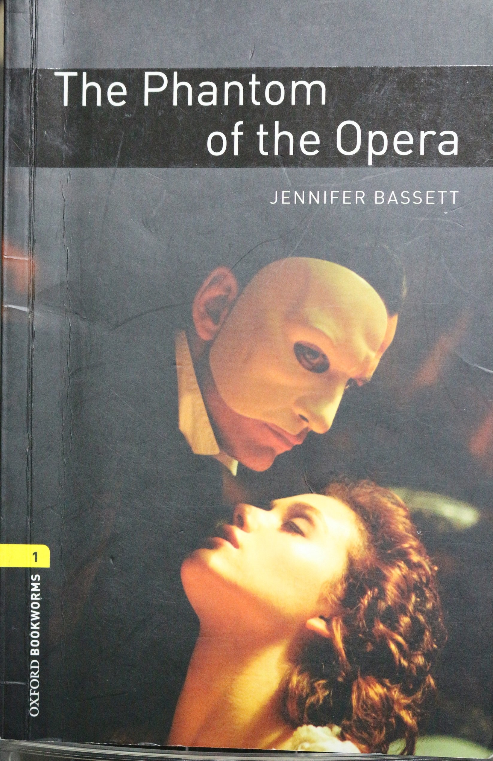 Oxford Bookworms Library: Level 1:: The Phantom of The Opera