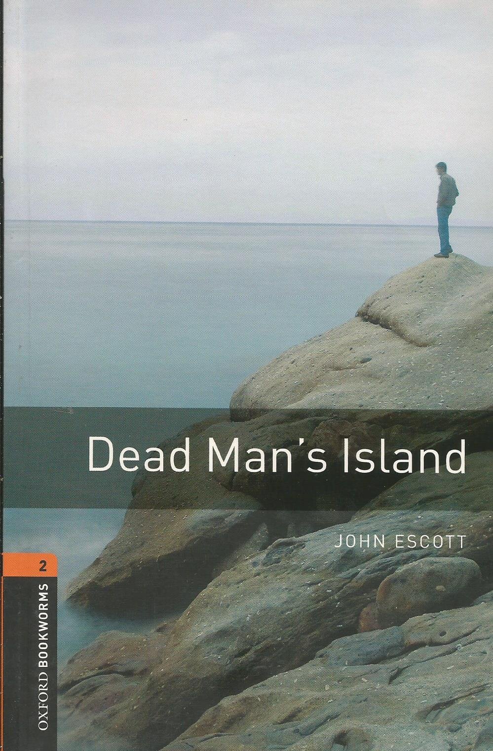 Oxford Bookworms Library: Level 2:: Dead Man's Island: Reader. 7. Schuljahr, Stufe 2