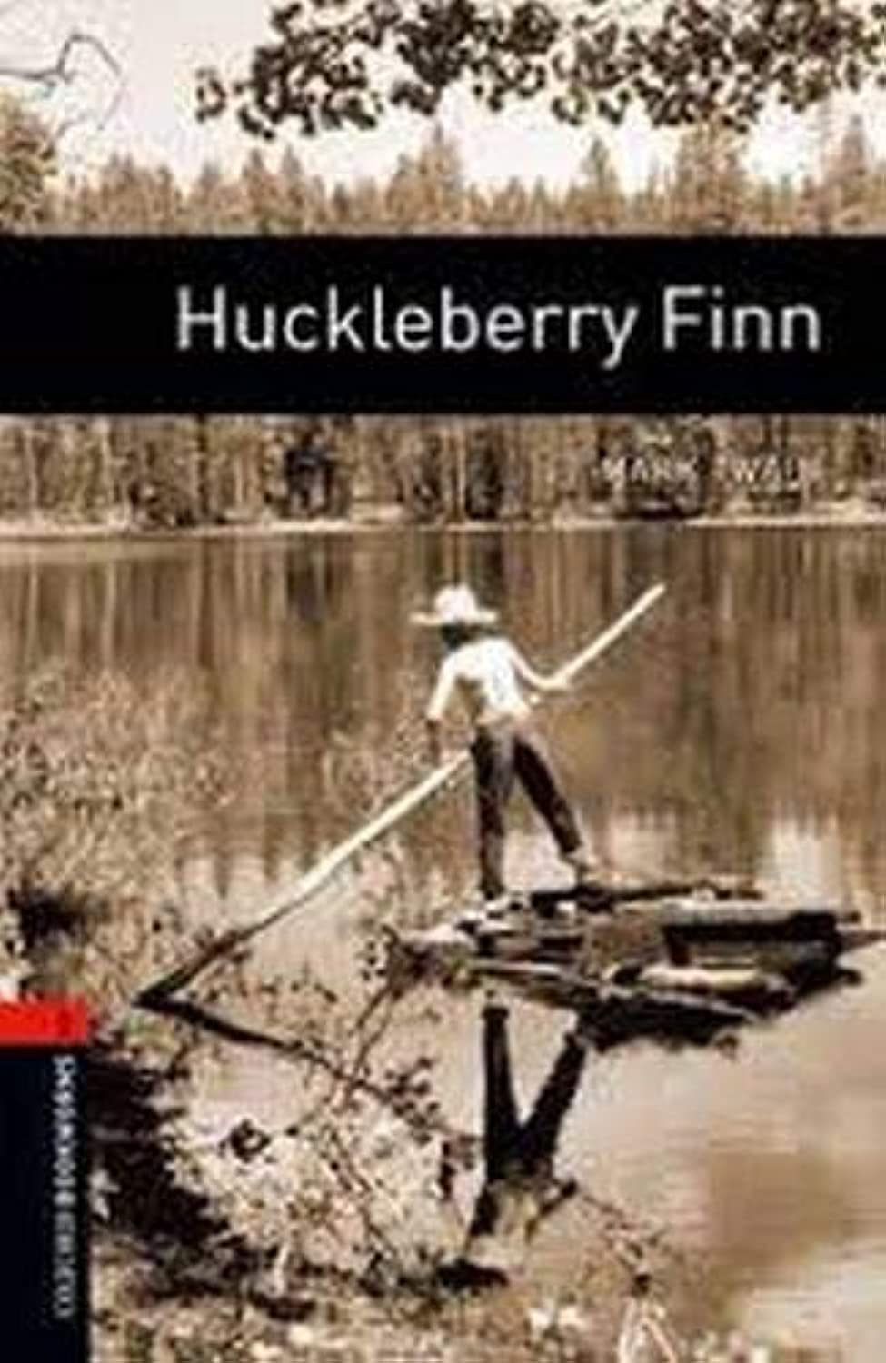 Oxford Bookworms Library: Level 2:: Huckleberry Finn