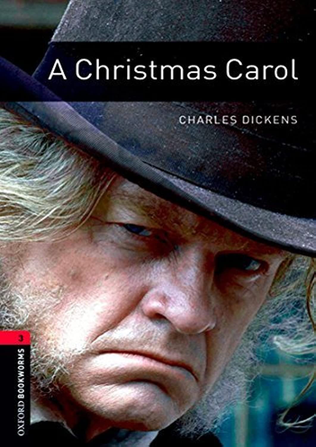 Oxford Bookworms Library: Level 3:: a Christmas Carol: 8. Schuljahr, Stufe 2 / Stage 3. 1000 Headwords