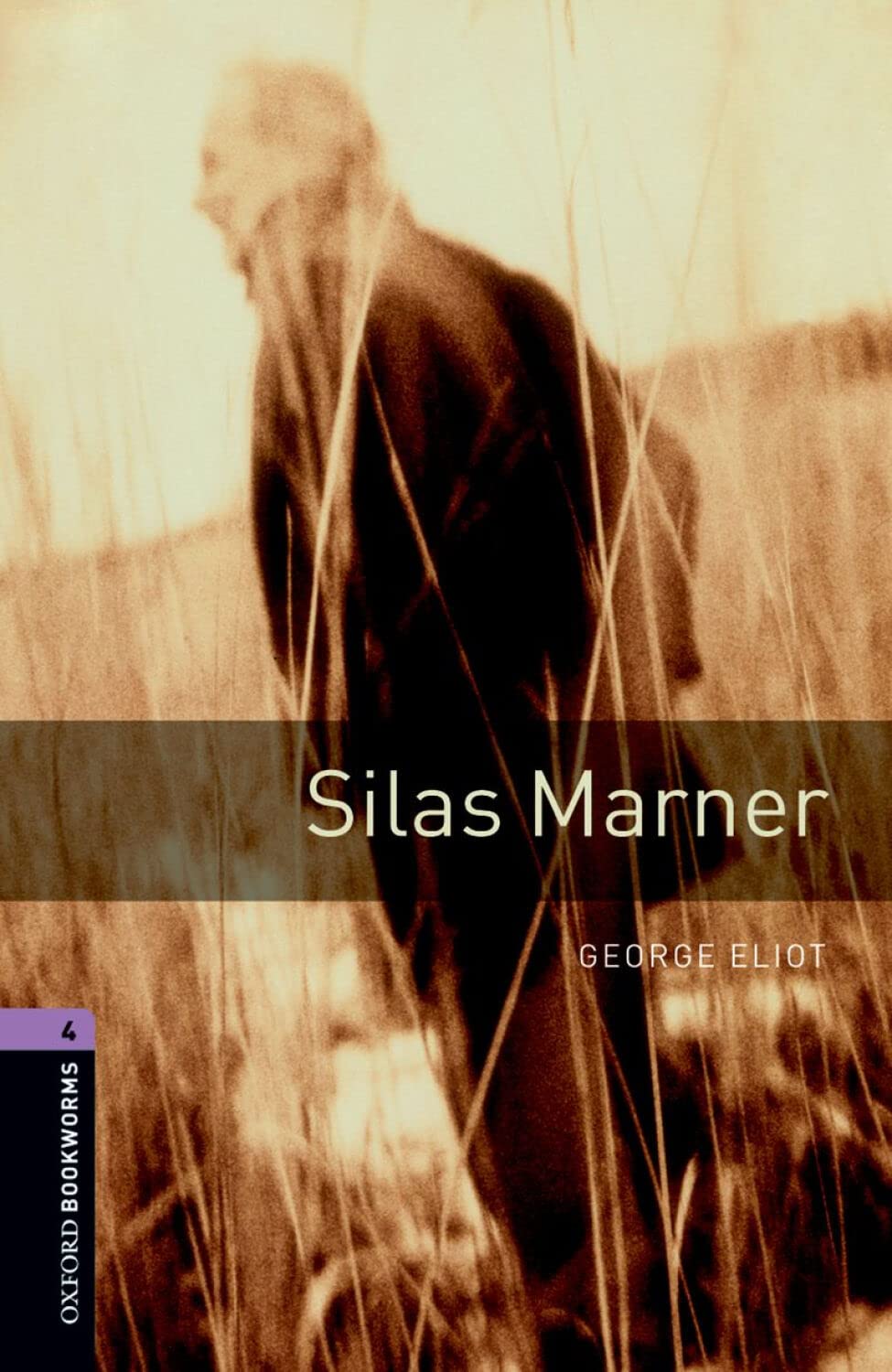 Oxford Bookworms Library: Level 4:: Silas Marner: Level 4: 1400-word Vocabulary